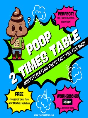 cover image of Poop 2 Times Table--Learn Multiplication Facts Fast the Fun Way